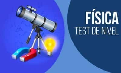 Test de nivel de Física